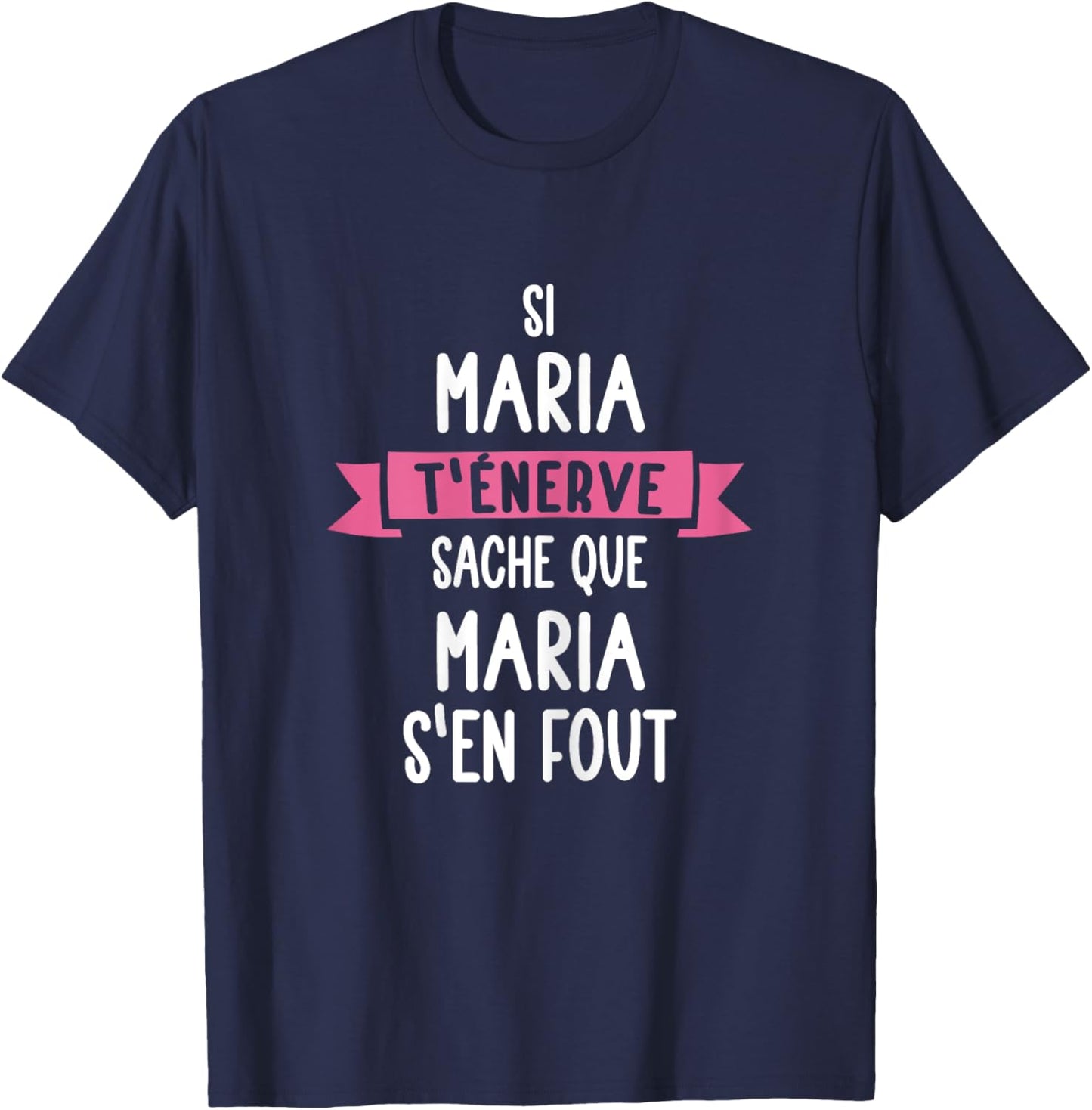 Gift Woman Humour Personalised Name Maria , Black T-Shirt - T-Shirt | Navy