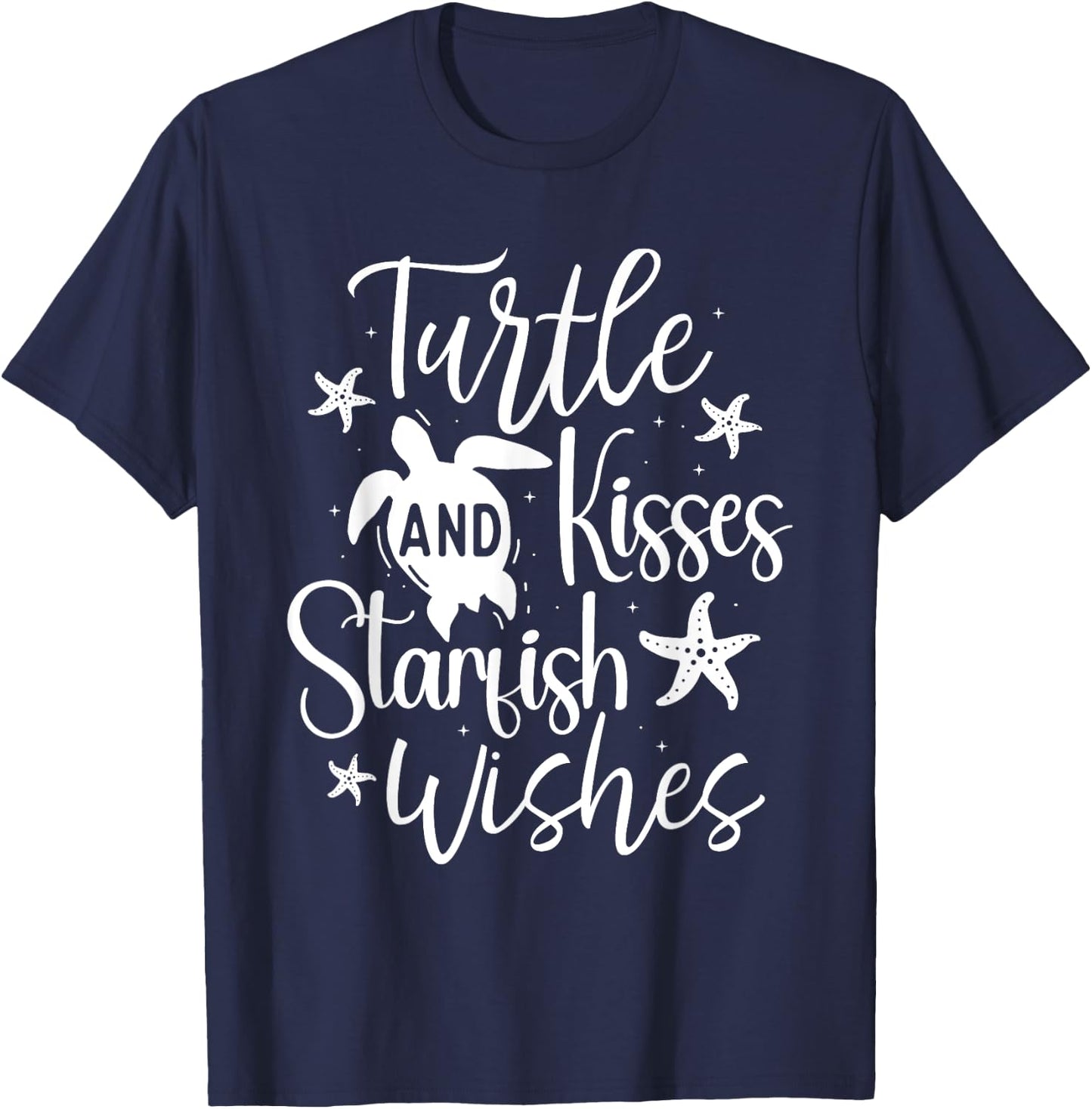 Turtle And Kisses Starfish Wishes - Wildlife Cute Tortoise T-Shirt - T-Shirt | Navy