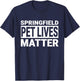 They are Eating The Dogs Cats Springfield Pet Lives Matter T-Shirt - T-Shirt | Navy
