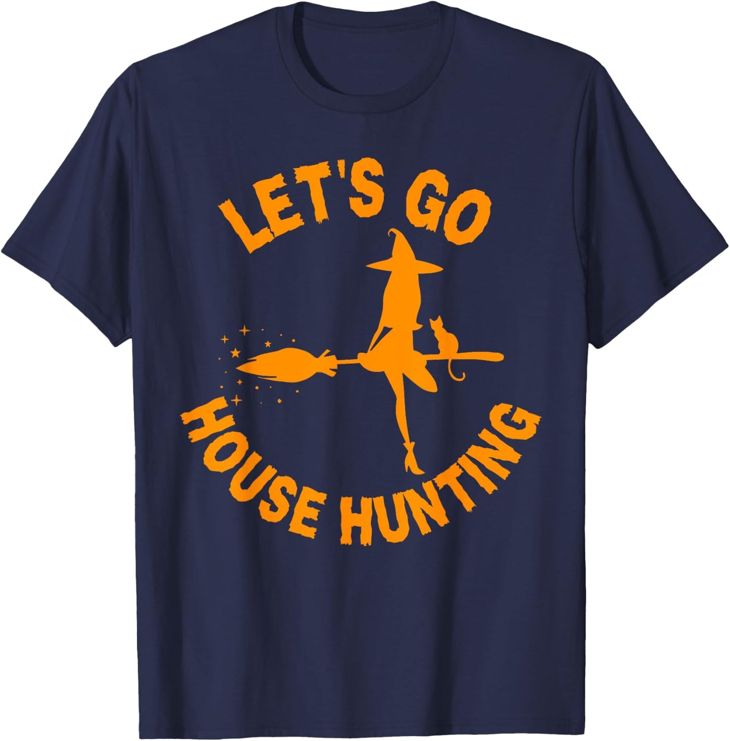 Lets Go House Hunting Realtor Halloween Costume Real Estate T-Shirt - T-Shirt | Navy