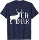 Oh Deer Hunter Hunting Antler Christmas Gift Present T-Shirt - T-Shirt | Navy