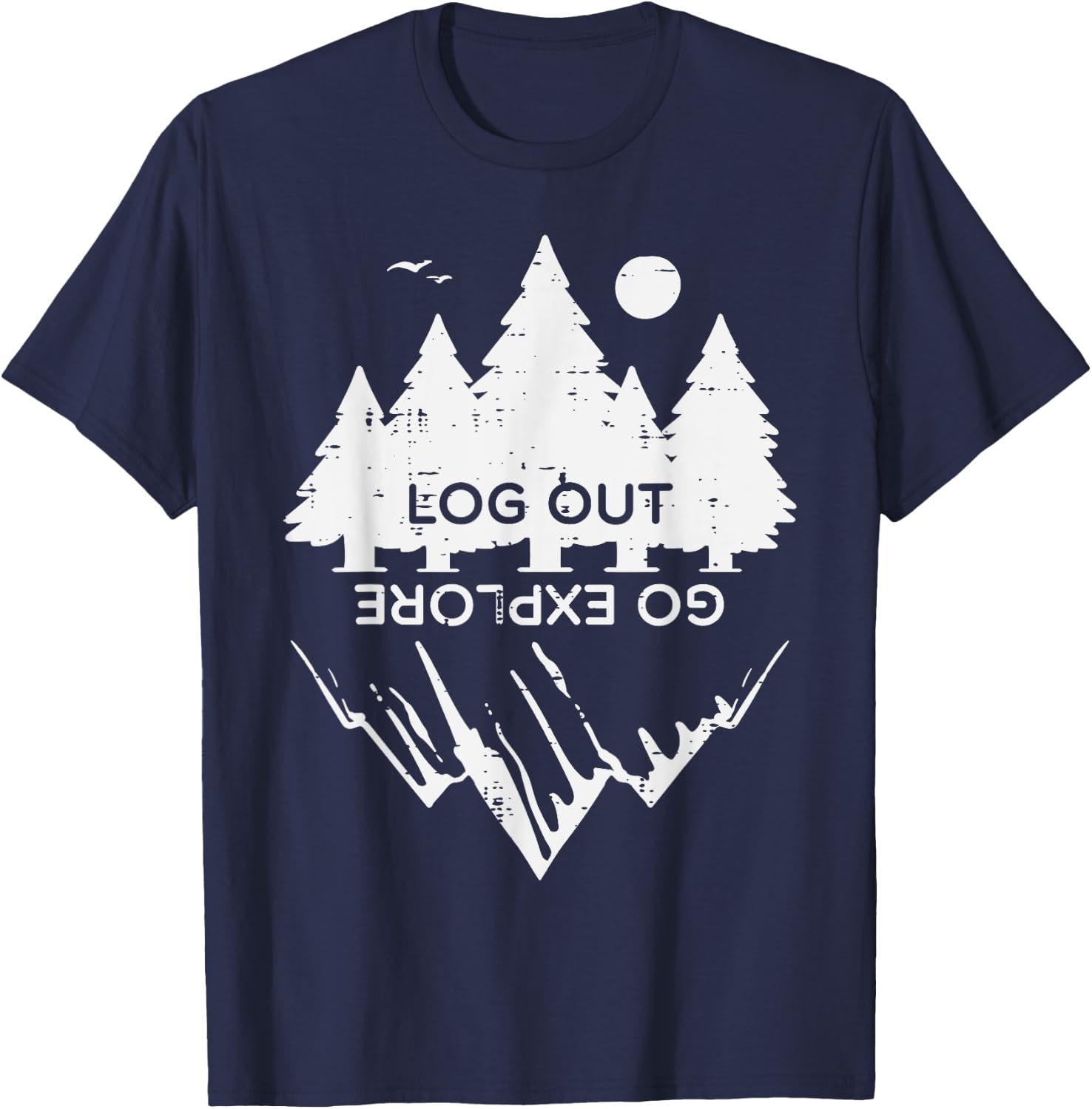 Log Out Go Explore Camping Funny Camper Men Women Kids T-Shirt - T-Shirt | Navy