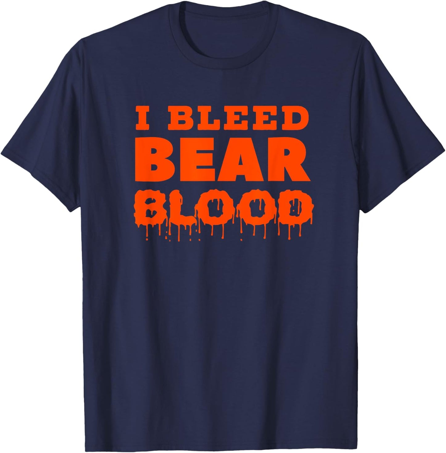 I BLEED BEAR BLOOD Blue and Orange T Shirt T-Shirt - T-Shirt | Navy