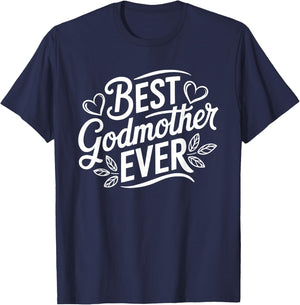 Best Godmother Ever God Mom T-Shirt - T-Shirt | Navy