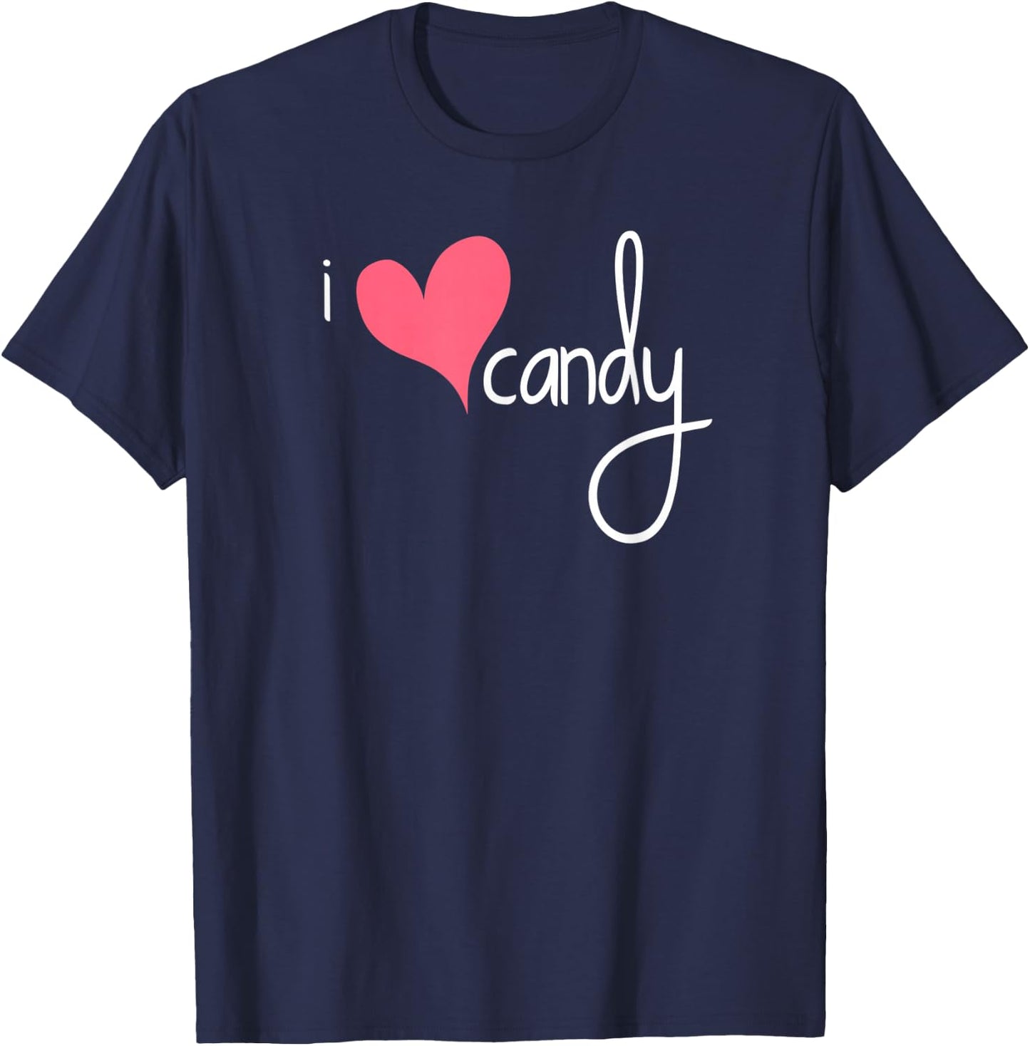 Candy Shirt, I Love Candy Heart Pink T-Shirt - T-Shirt | Navy