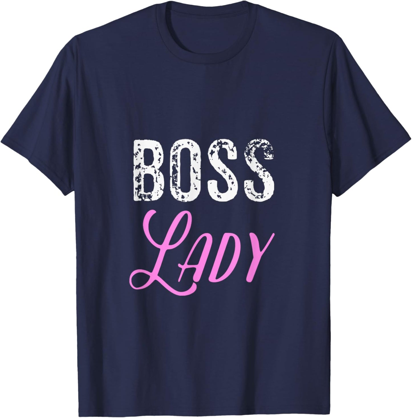 Boss Lady T Shirt T-Shirt - T-Shirt | Navy
