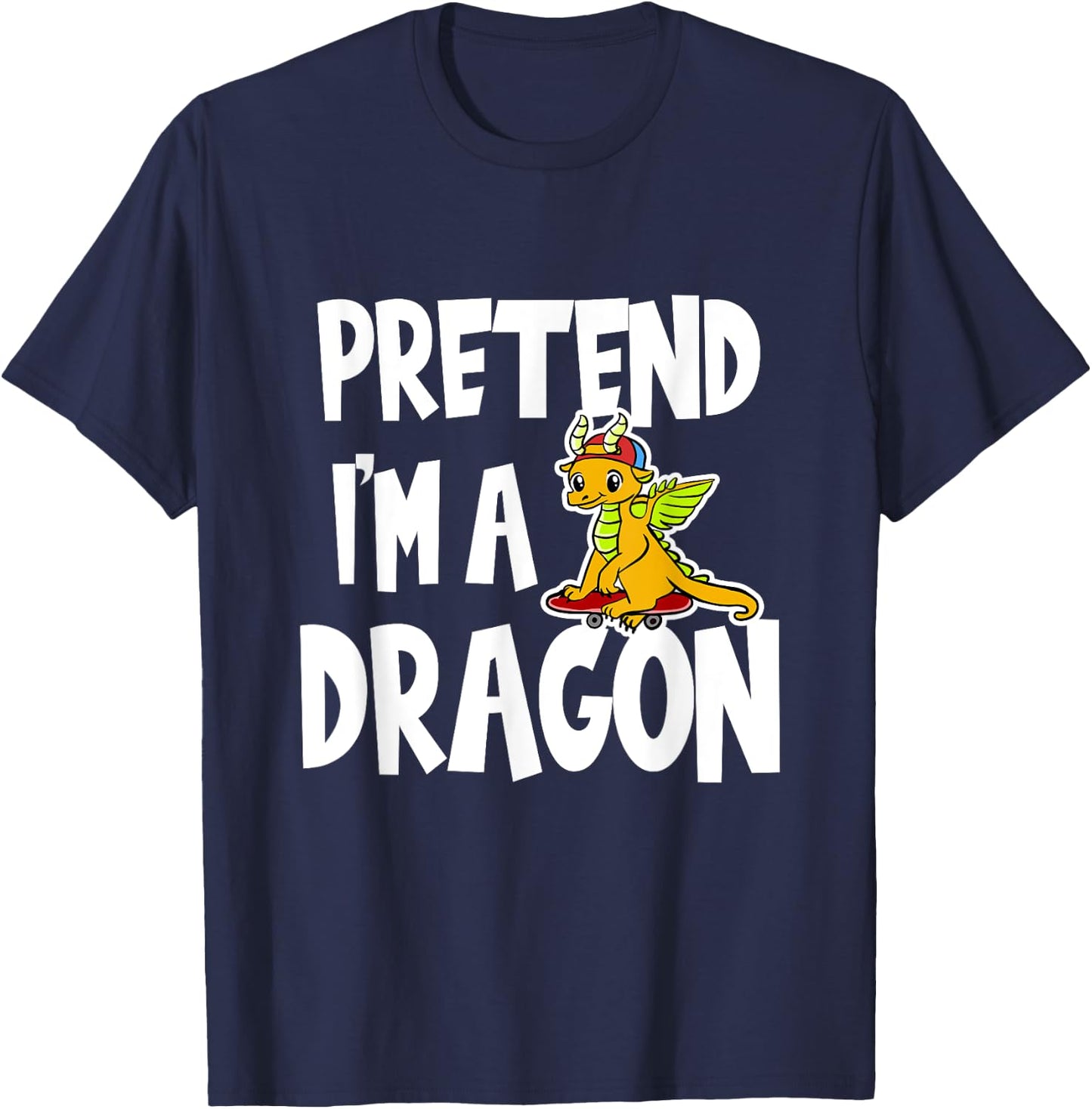 Pretend I'm A Dragon Halloween Costume Funny Gift T-Shirt - T-Shirt | Navy