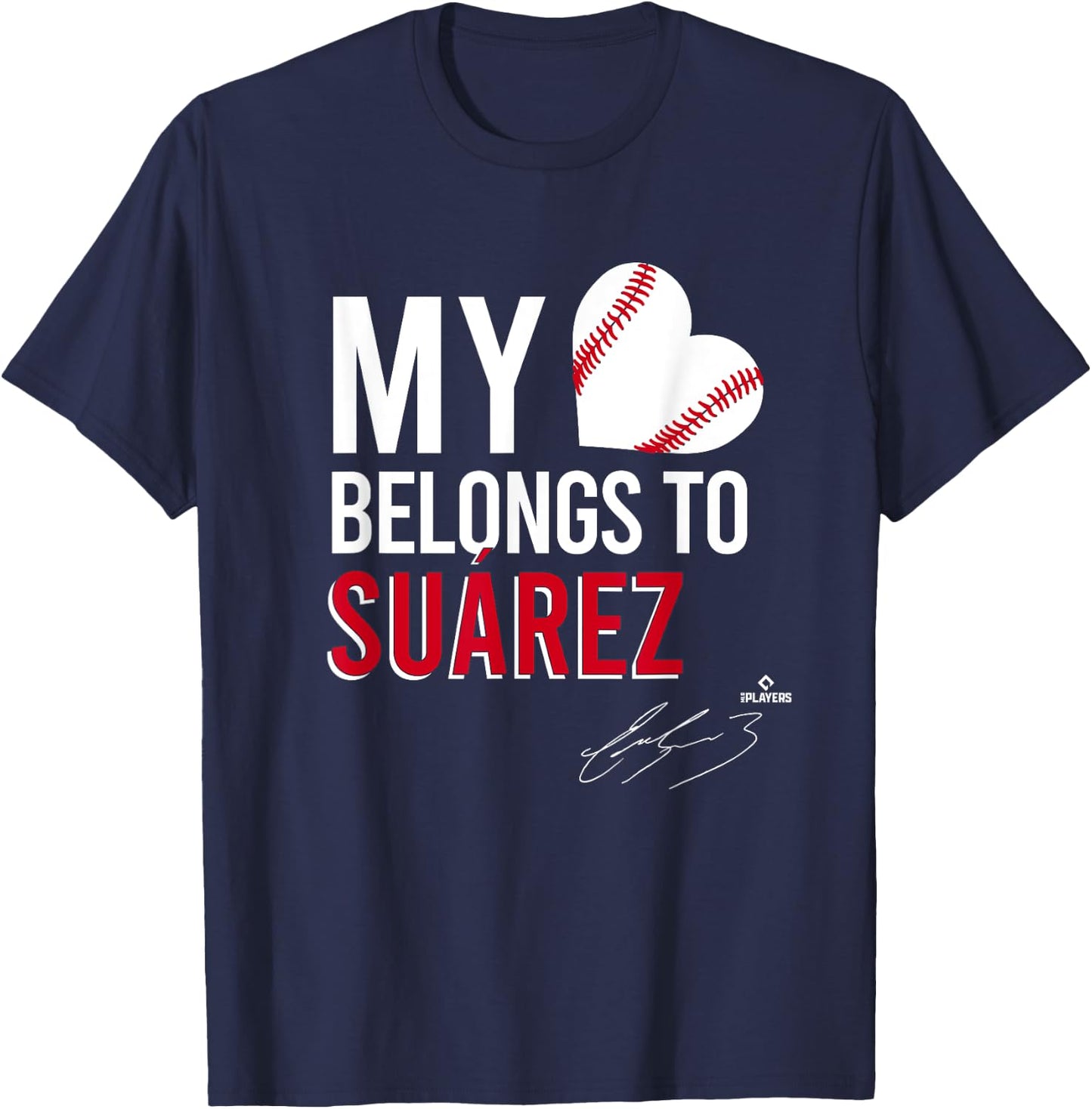 My Heart Belongs To Eugenio Suarez T-Shirt - T-Shirt | Navy