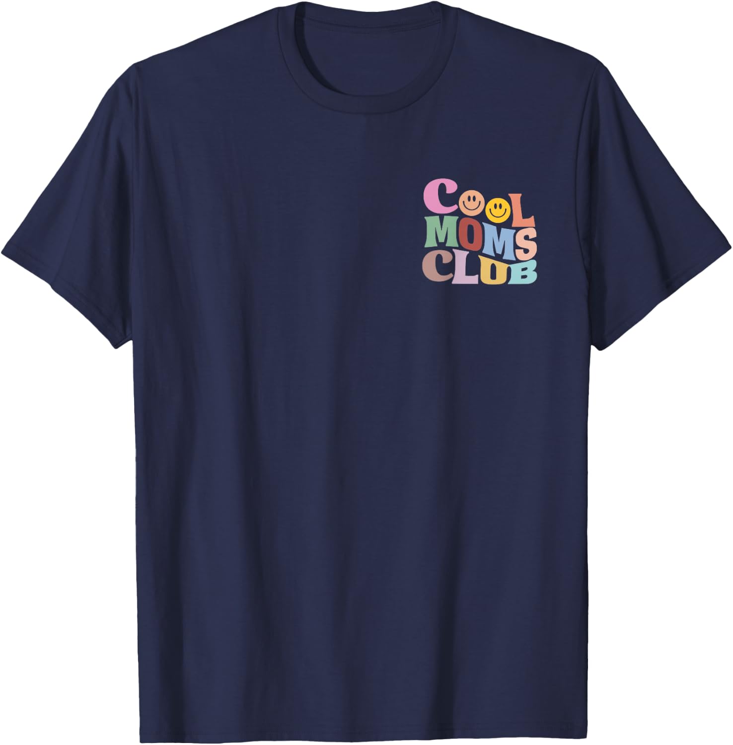 The ultimate Cool Mom's Club design for cool mums , black T-Shirt - T-Shirt | Navy