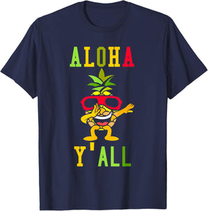 Aloha Y'All T Shirt Pineapple Vacation Hawaiian Gift T-Shirt - T-Shirt | Navy