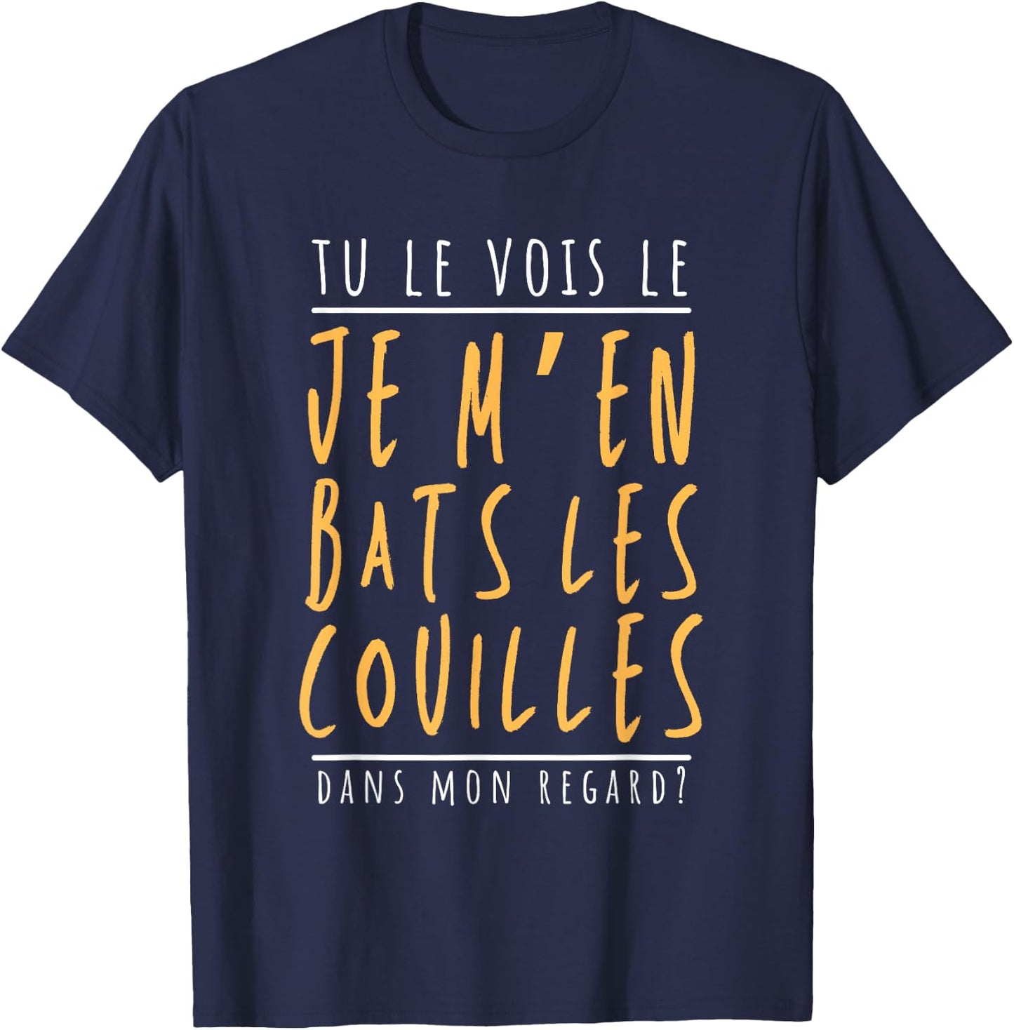 Homme Beauf Je m'en batats les… Vulgaire Humour , Black, S T-Shirt - T-Shirt | Navy