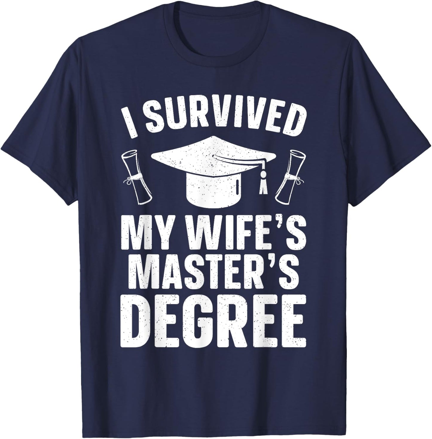 Masters Degree Graduation Art Husband Masters Degree T-Shirt - T-Shirt | Navy