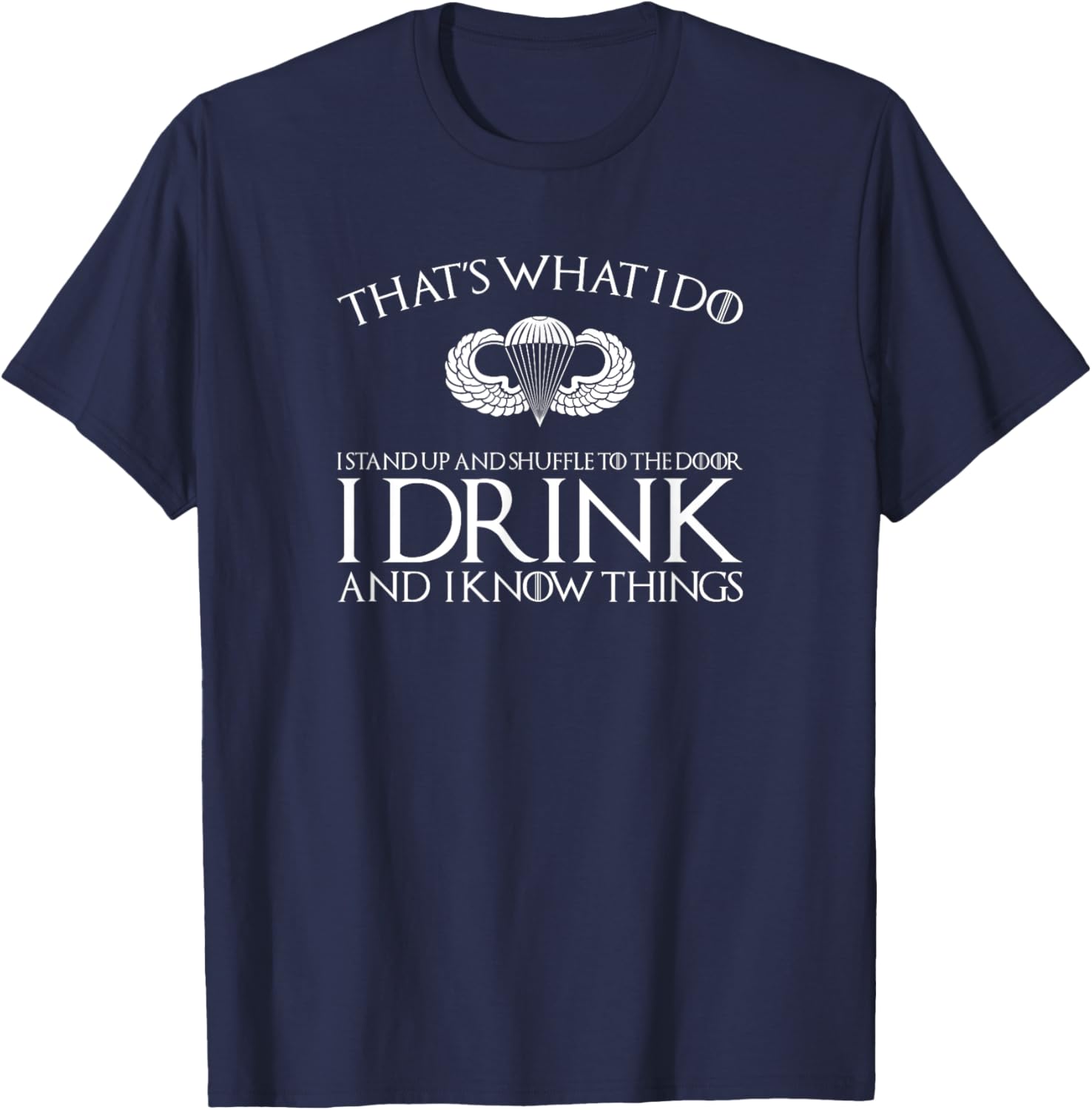 Airborne Paratrooper Drinking T Shirt T-Shirt - T-Shirt | Navy