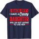 Back Off I Have A Crazy Daughter I'm Not Afraid To Use Her T-Shirt - T-Shirt | Navy