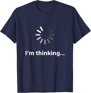 I'm Thinking T-Shirt - T-Shirt | Navy