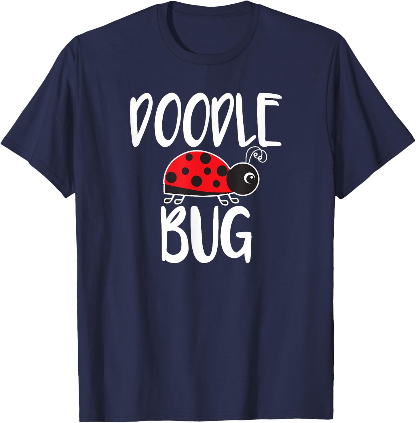 Doodle Bug Ladybug Funny Doodle T-Shirt - T-Shirt | Navy