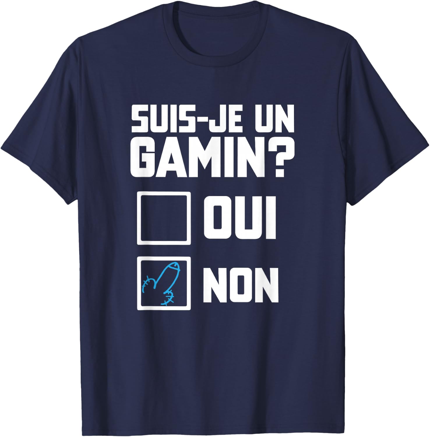 Suis je un gamin humour beautiful funny check box , Black, S T-Shirt - T-Shirt | Navy