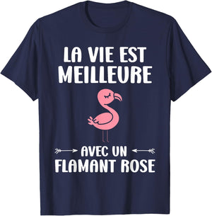 Humor Animals Life Is Better With A Flamingo , Black, S T-Shirt - T-Shirt | Navy