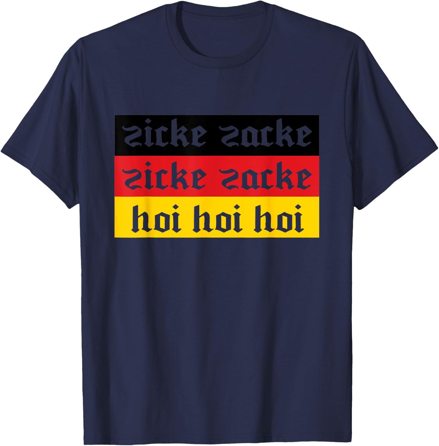 Zicke Zacke Zicke Zacke German Oktoberfest Drinking T-Shirt - T-Shirt | Navy