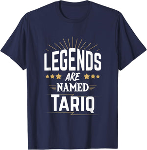 Legends Are Named Tariq T-Shirt - T-Shirt | Navy