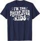 I'm The Sister With Fiftyleven Kids (on back) T-Shirt - T-Shirt | Navy