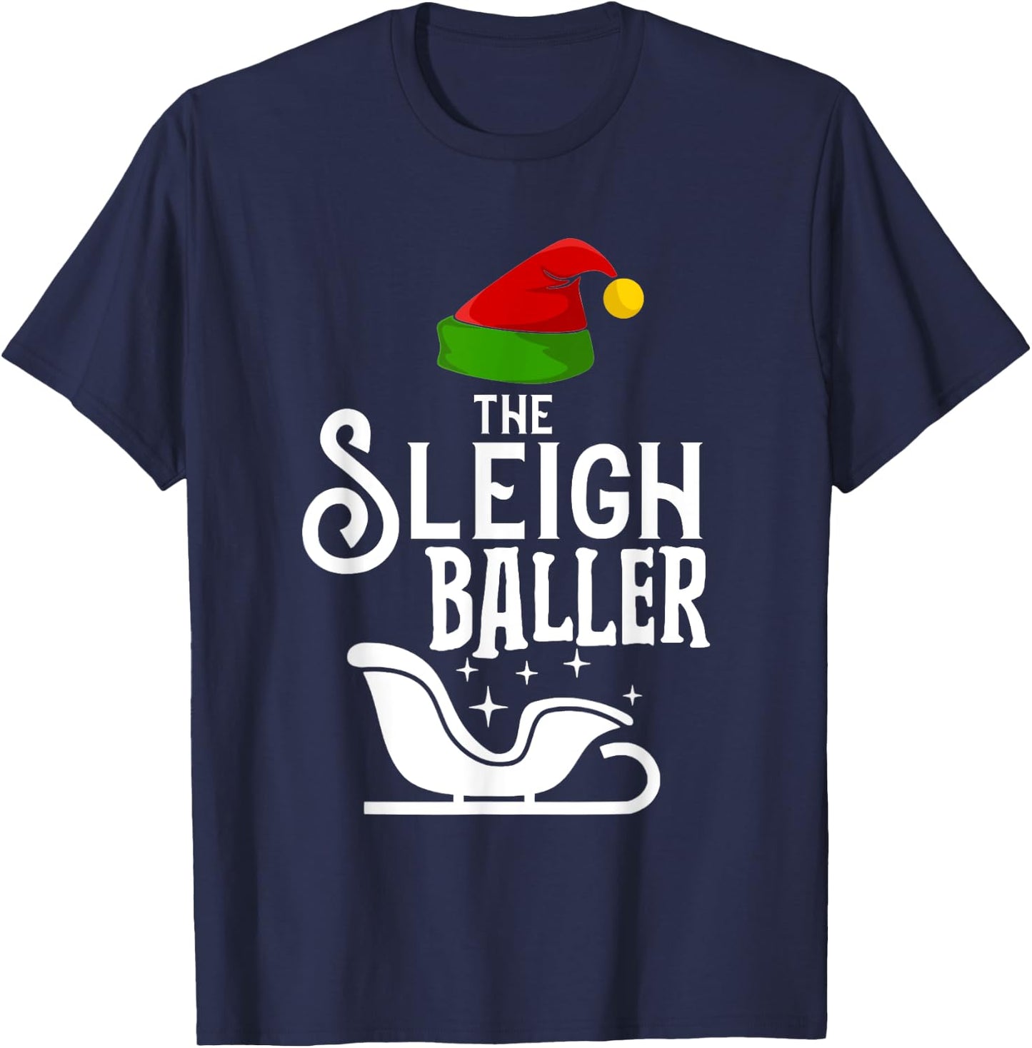 The Sleigh Baller Christmas Holidays Funny Family Matching T-Shirt - T-Shirt | Navy