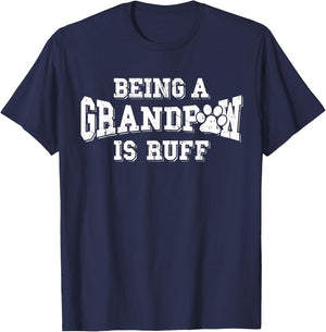 Being A Grandpaw Is Ruff Dog Grandpa Shirts Grand Paw Gifts T-Shirt - T-Shirt | Navy