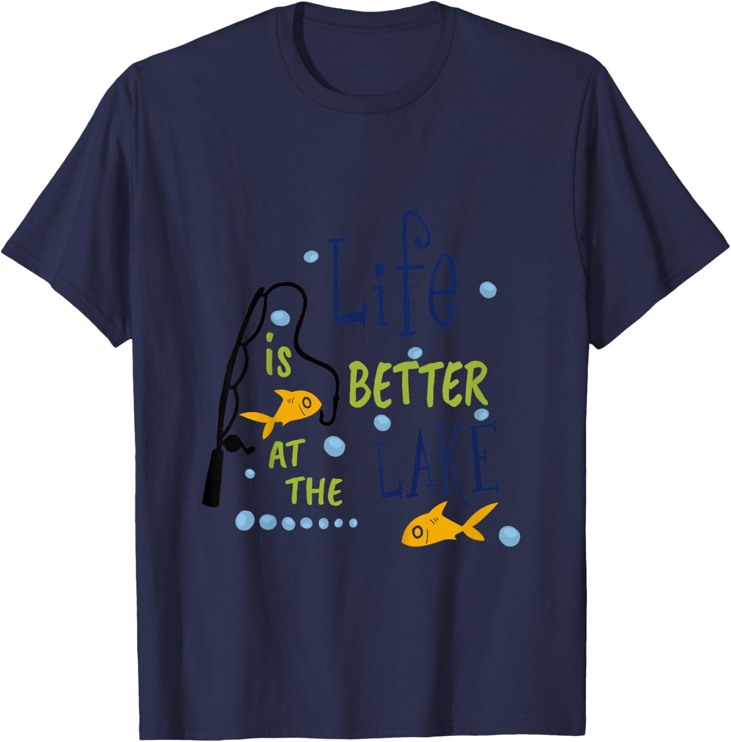 Life Is Better At The Lake Fishing Hobby Kid Toddler Child T-Shirt - T-Shirt | Navy