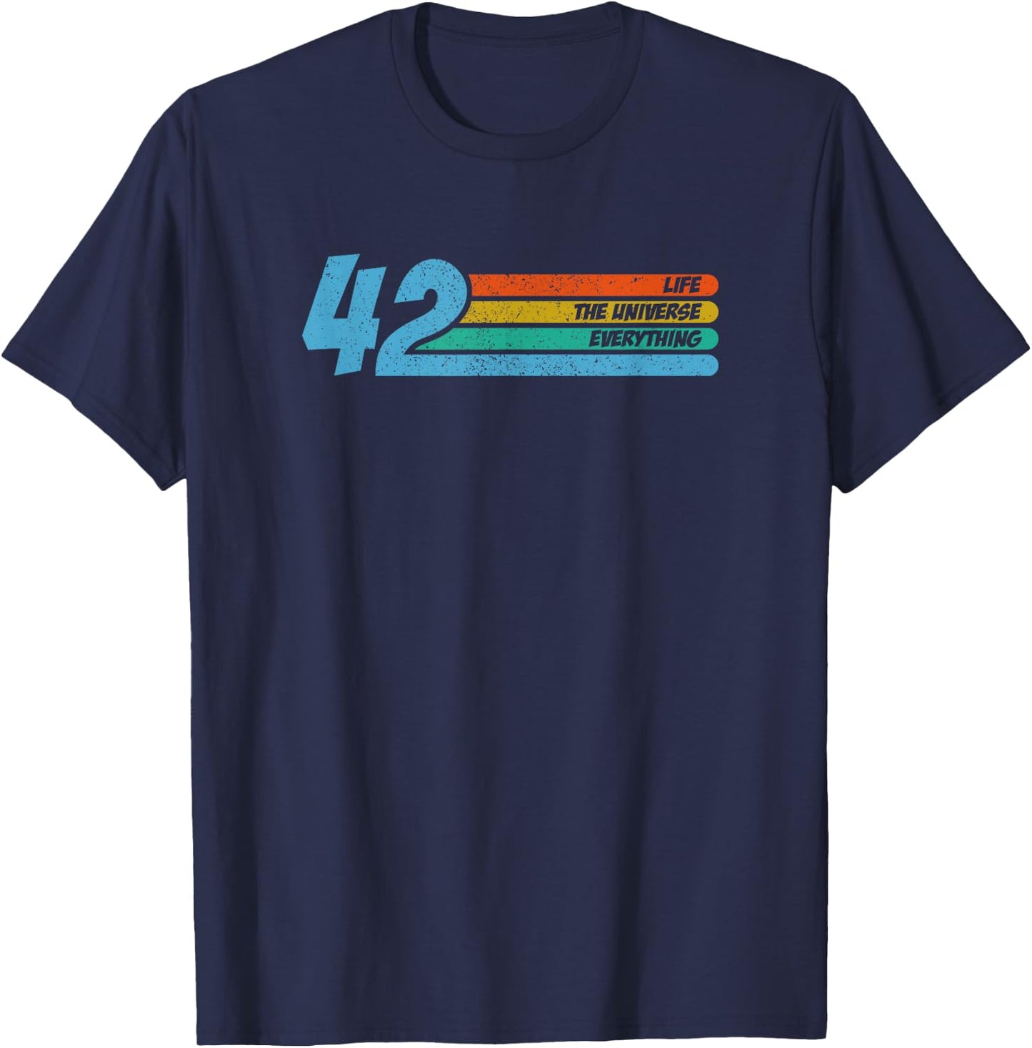 42 The Answer Life Universe And Everything Funny Physics , black T-Shirt - T-Shirt | Navy