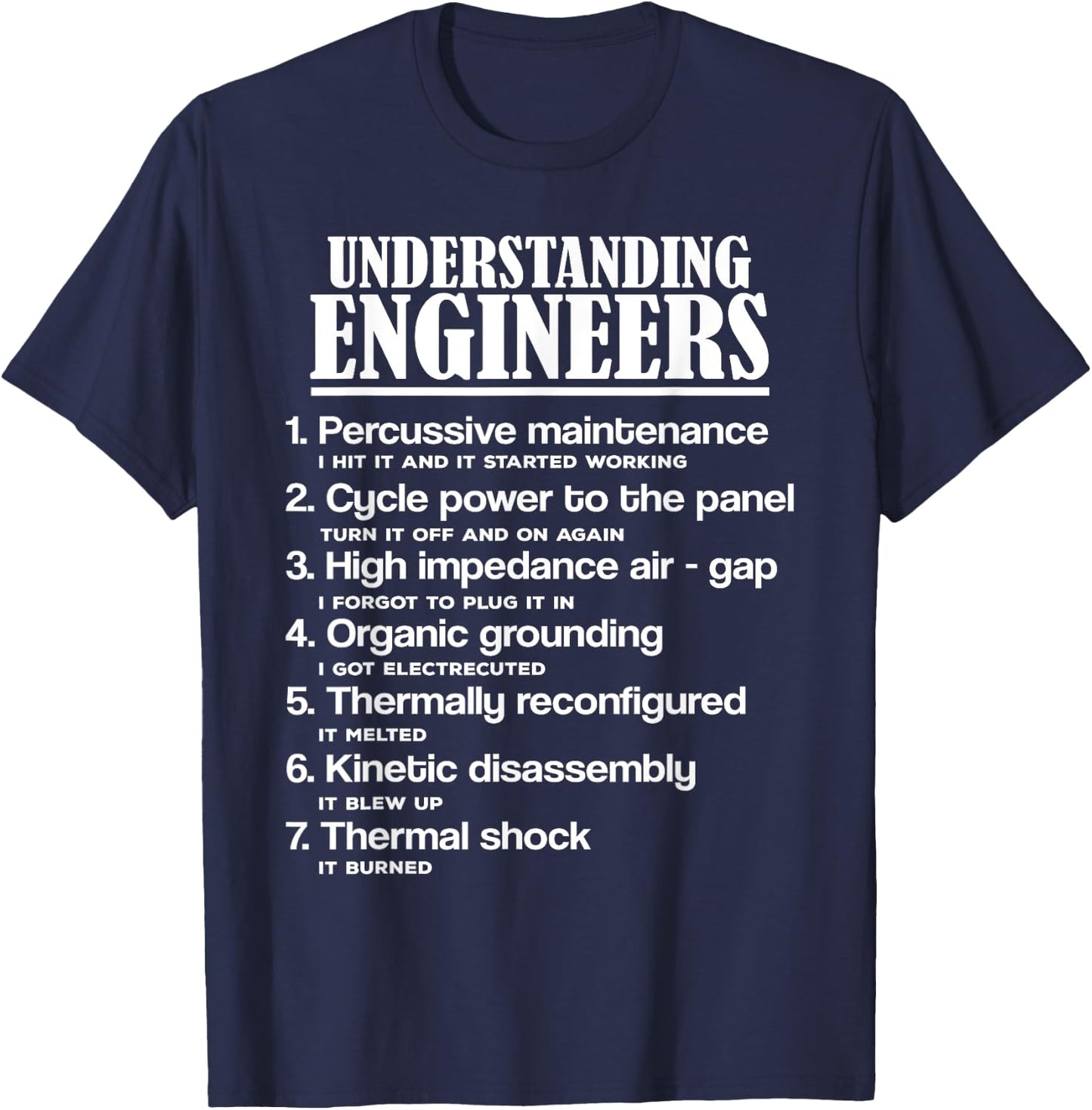 Understanding Engineers - Funny Sarcastic Engineering T-Shirt - T-Shirt | Navy