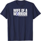 Wife of a Warrior Periwinkle Esophageal Cancer Awareness T-Shirt - T-Shirt | Navy