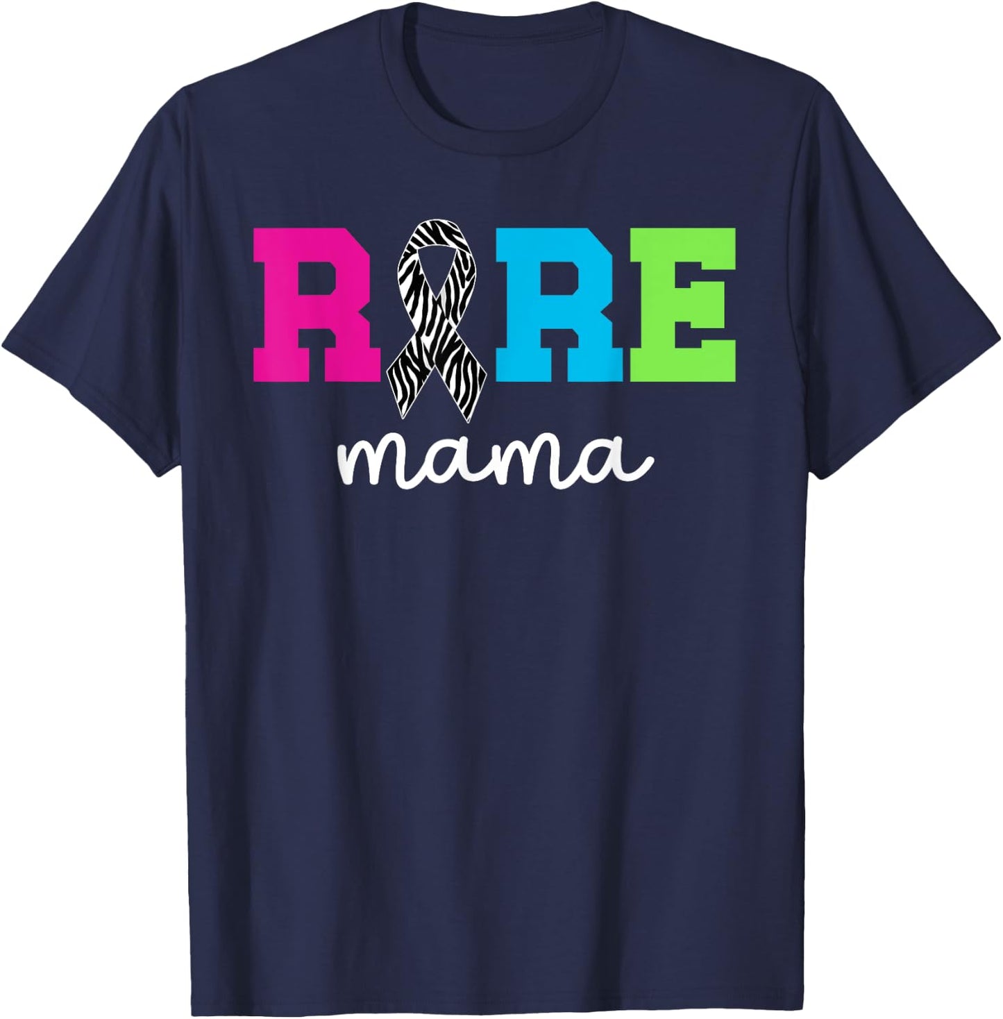 Rare Mama Rare Disease Fighter Mom Rare Disease Awareness T-Shirt - T-Shirt | Navy