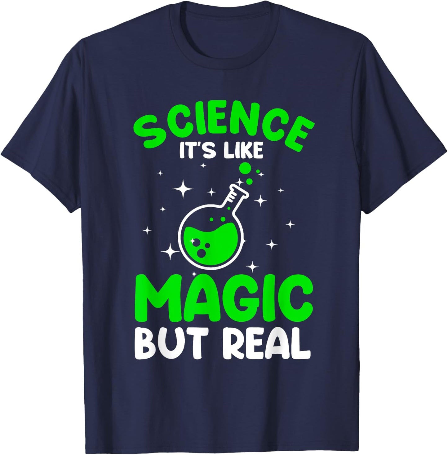 Cool Science Women Science Is Real Geek Nerd Magic T-Shirt - T-Shirt | Navy