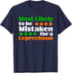 Most Likely To Be Mistaken For Leprechaun Funny St Patrick's T-Shirt - T-Shirt | Navy