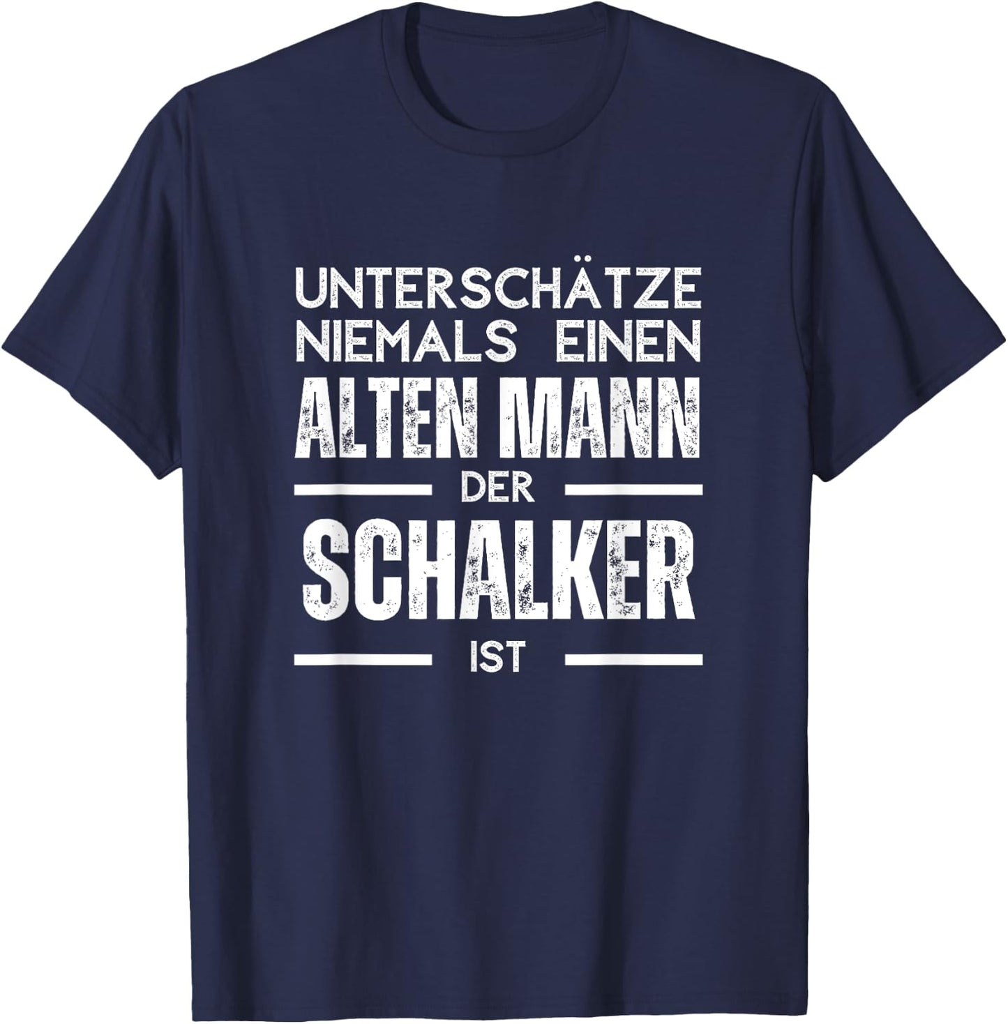 Unterschätze niemals einen alten Mann - Schalker , black T-Shirt - T-Shirt | Navy