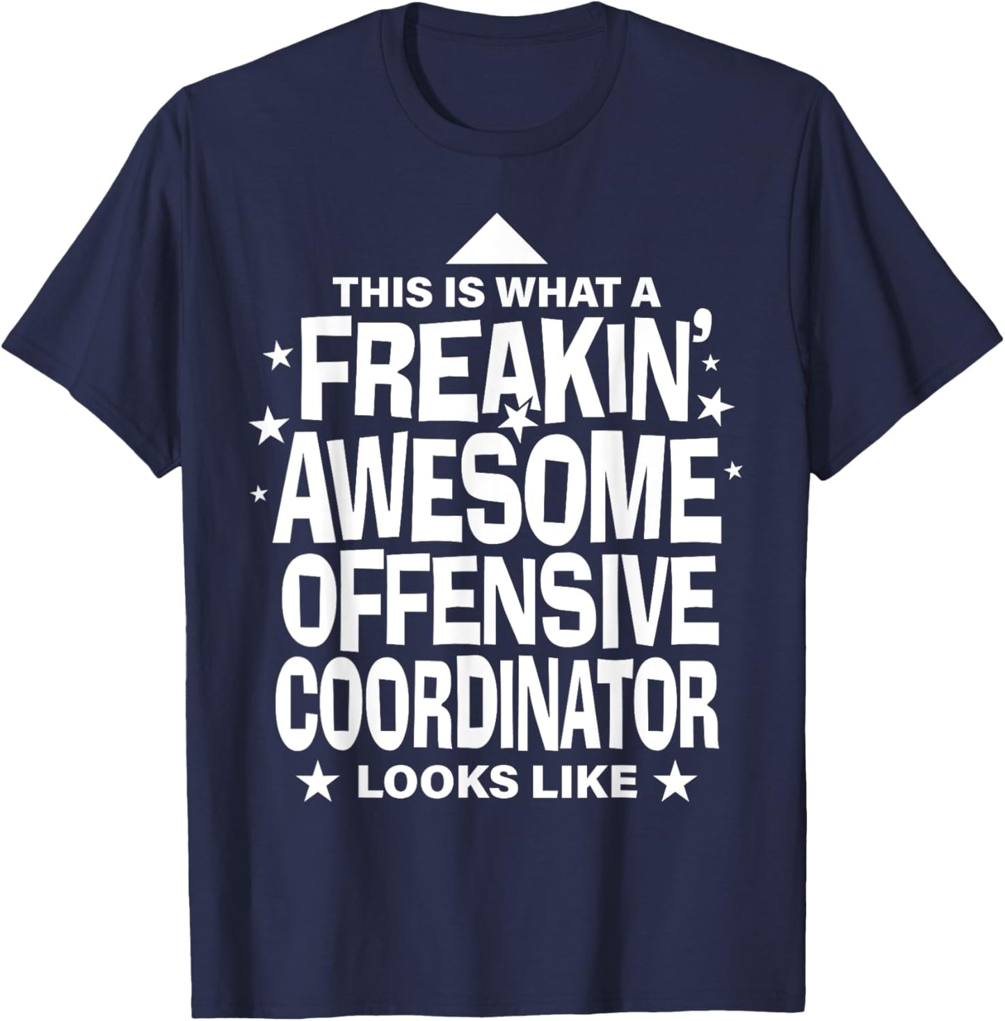 Freakin Awesome Offensive Coordinator Funny Football T-Shirt - T-Shirt | Navy