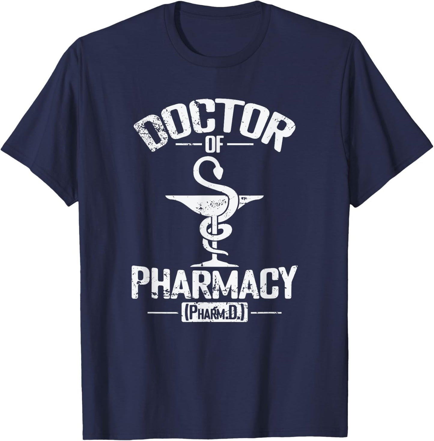 Doctor of Pharmacy (Pharm.D.) , Black, S T-Shirt - T-Shirt | Navy