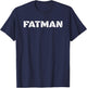 Fatman - Fat Ass T-Shirt - T-Shirt | Navy