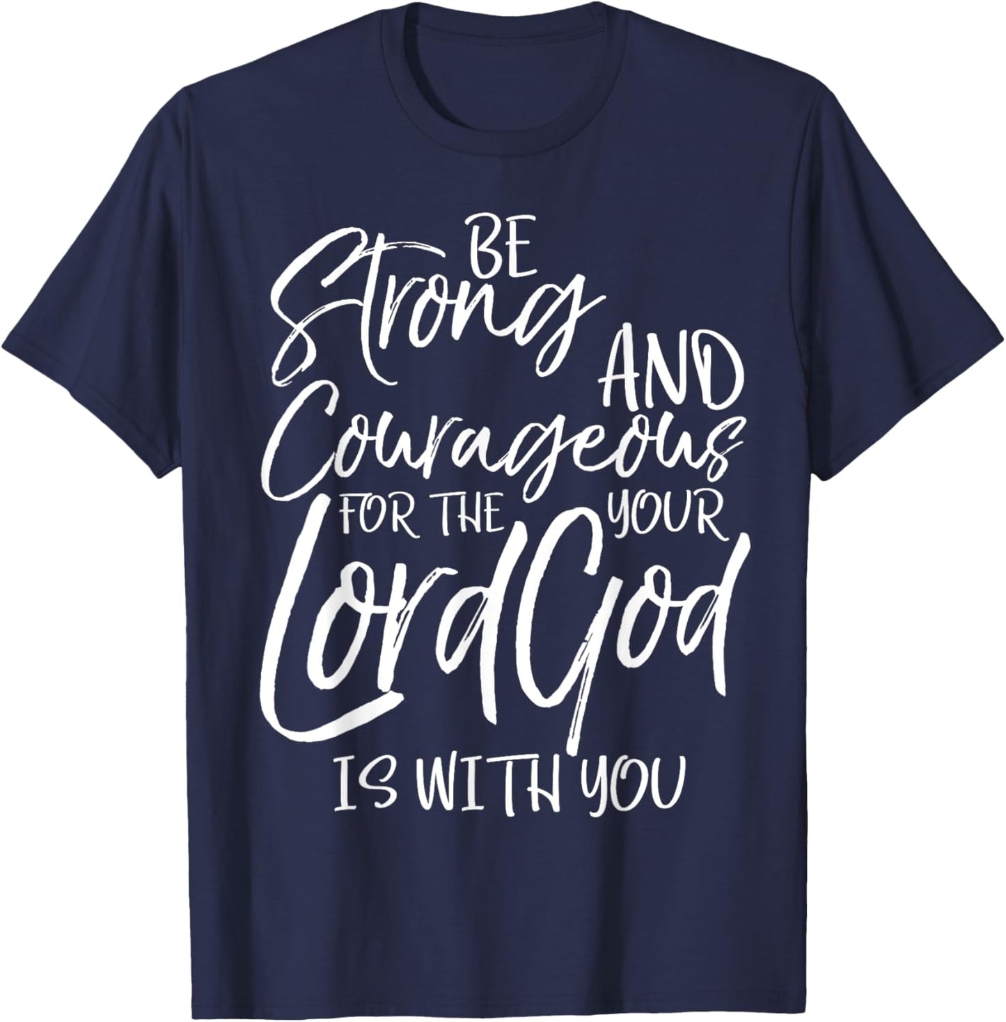 Be Strong and Courageous Shirt Joshua 1:9 Vintage Christian T-Shirt - T-Shirt | Navy