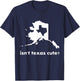 Alaska - Isn't Texas Cute Parody T-Shirt - T-Shirt | Navy