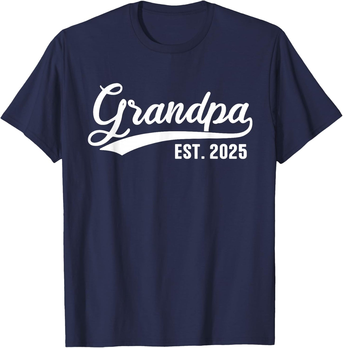 Grandpa 2025 Retro Grandpa Est 2025 T-Shirt - T-Shirt | Navy