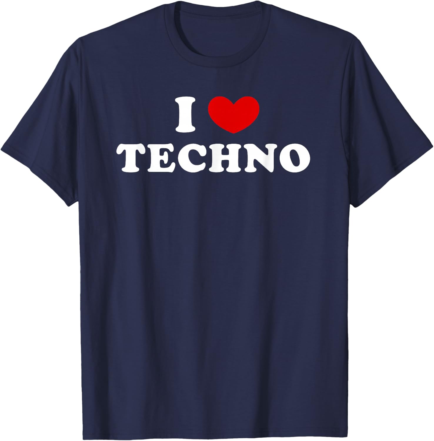 J'aime la techno, j'aime la techno T-Shirt - T-Shirt | Navy