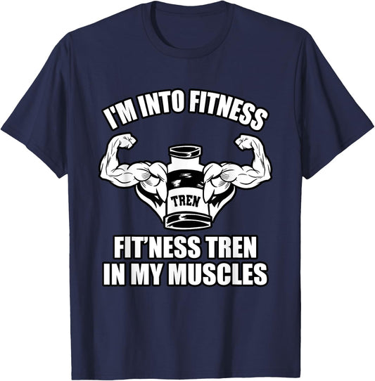 Funny bodybuilder, tren or trenbolone or steroids quotes T-Shirt - T-Shirt | Navy