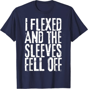 Distressed I Flexed The Sleeves Fell Off Funny Bodybuilding T-Shirt - T-Shirt | Navy