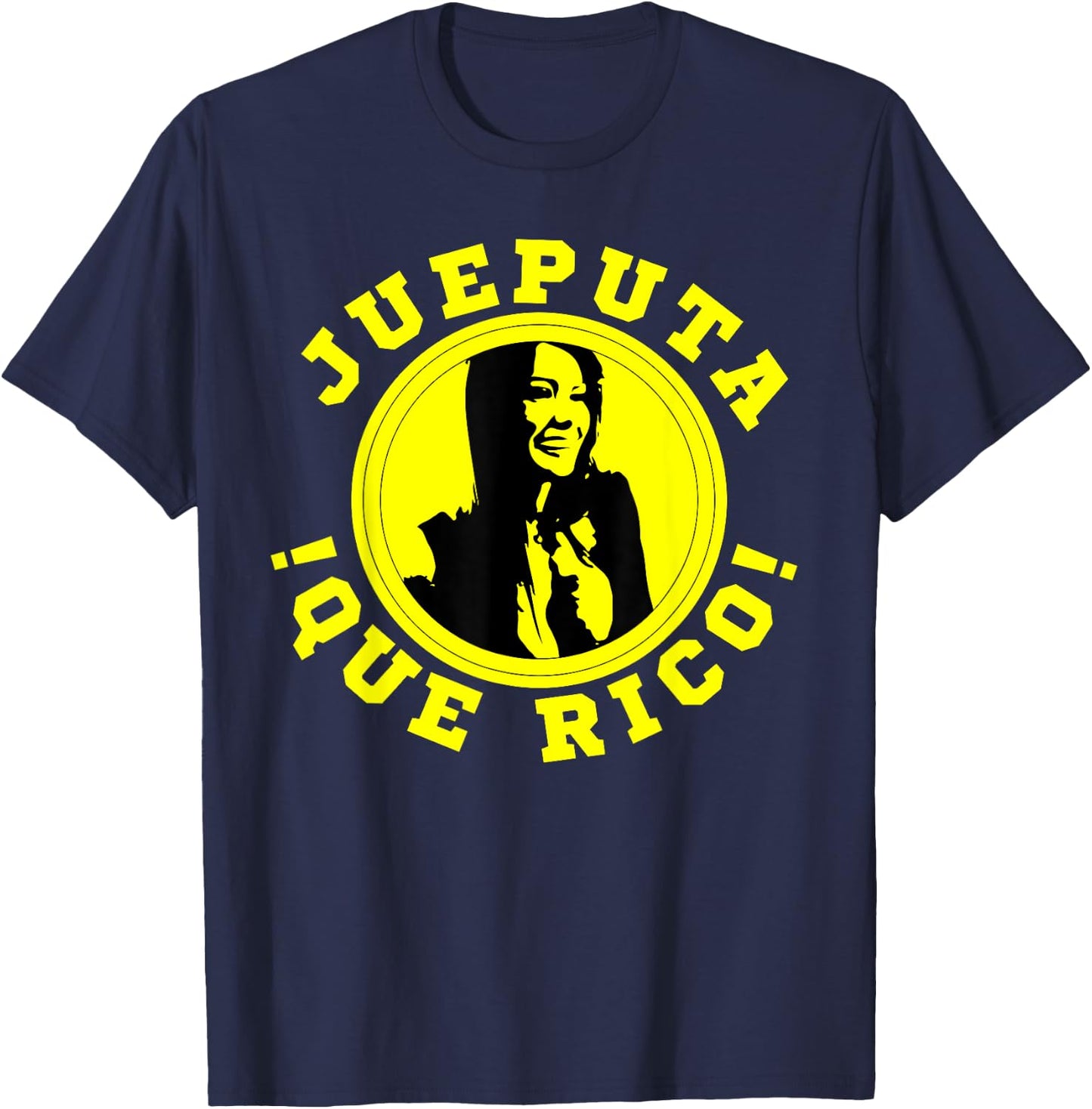 Esperancita From Colombia Jueputa Que Rico Colombian T-Shirt - T-Shirt | Navy