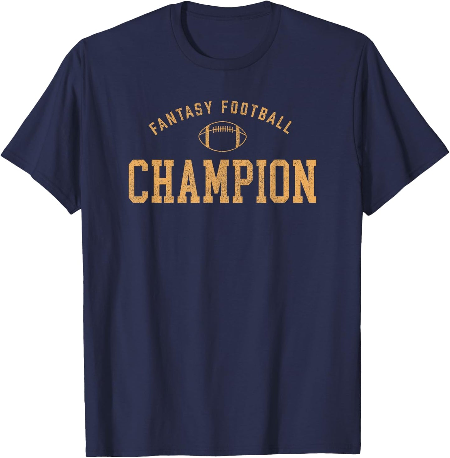 Funny Fantasy Football Champion Draft Day Season Champ T-Shirt - T-Shirt | Navy