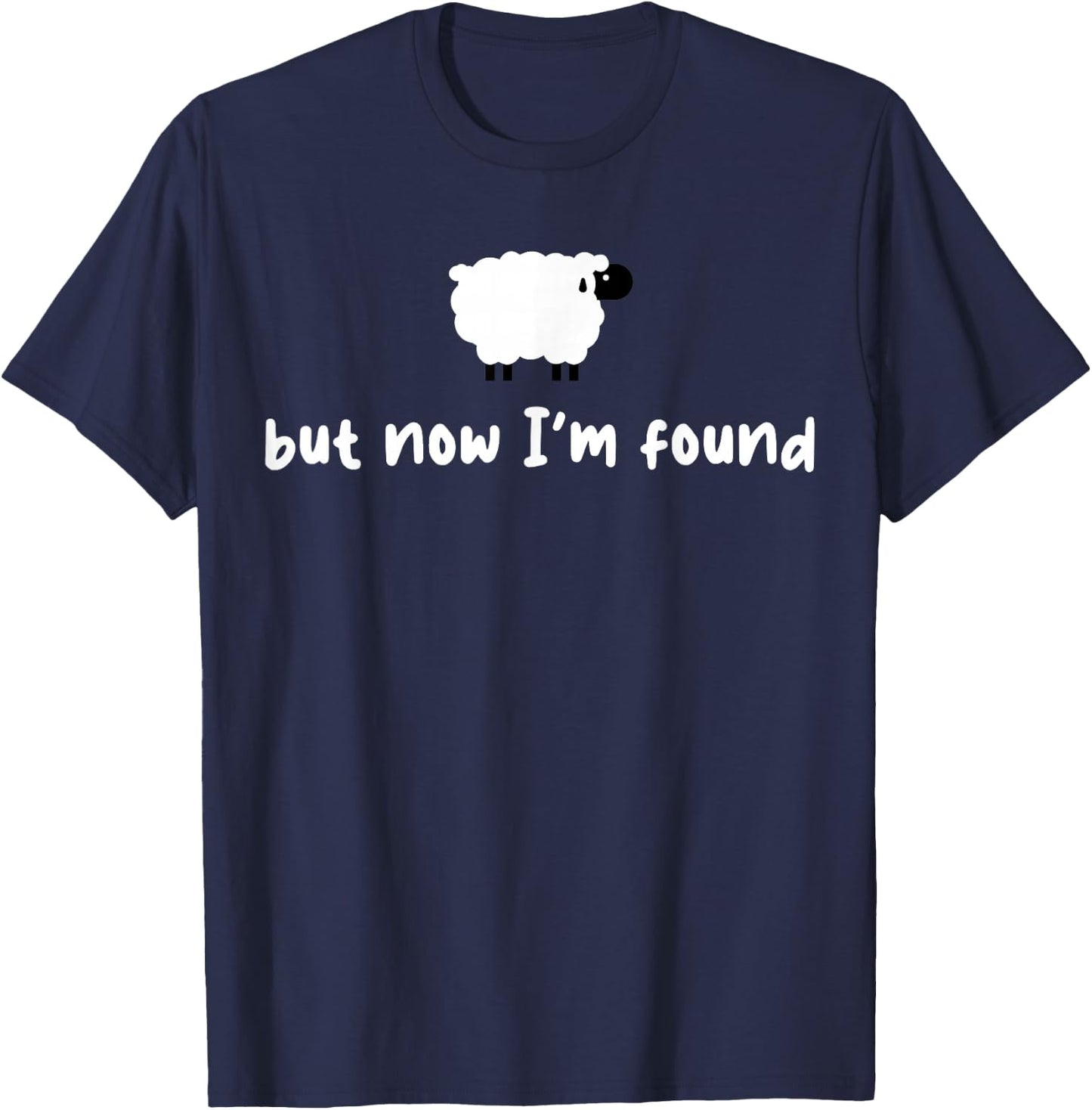 Sheep But Now I'm Found T-Shirt - T-Shirt | Navy