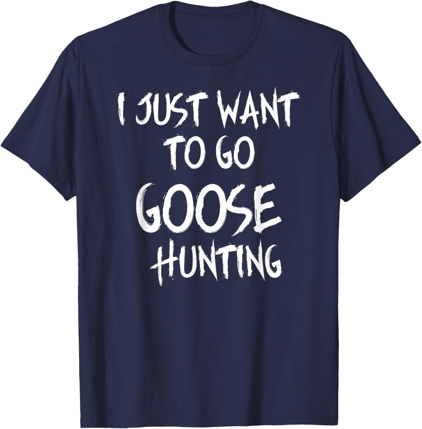 Goose Hunting Shirt Accessories Gear Funny Bird Hunter T-Shirt - T-Shirt | Navy