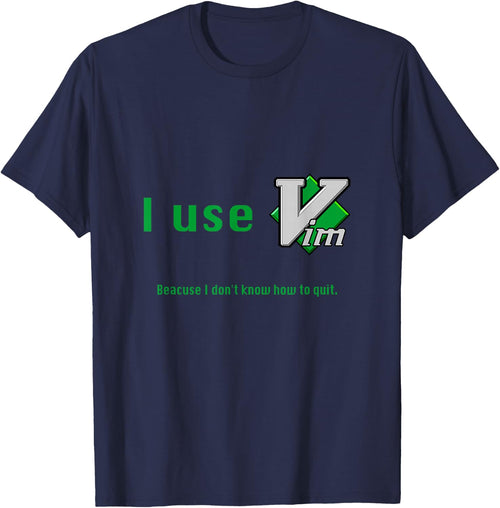 Ich benutze Vim Because I don't know how to quit