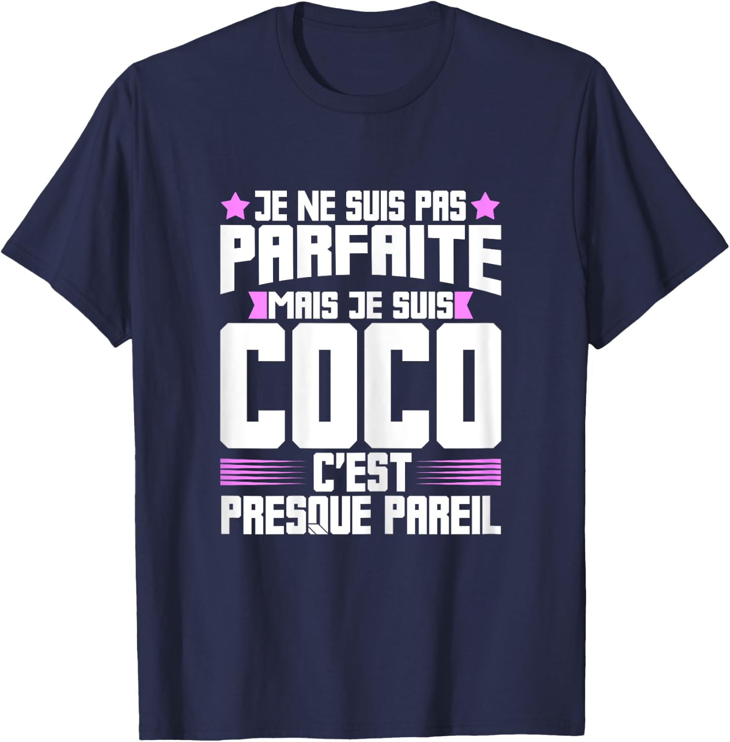 Coco Parfait | Quote Humour Coco Nickname Coco , Black, Female X-Small T-Shirt - T-Shirt | Navy